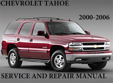 Chevrolet Tahoe 2000 2006 Service Repair Manual Pdf