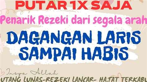 Ingin Hutang Lunas Baca Surat Ini Setiap Hari Penarik Rezeki Dari