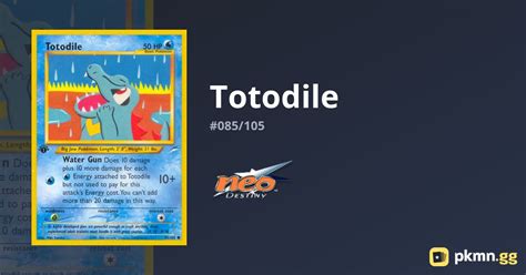 Totodile Neo Destiny Pkmn Gg