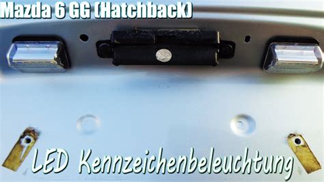 Mazda Led Kennzeichenbeleuchtung Youtube