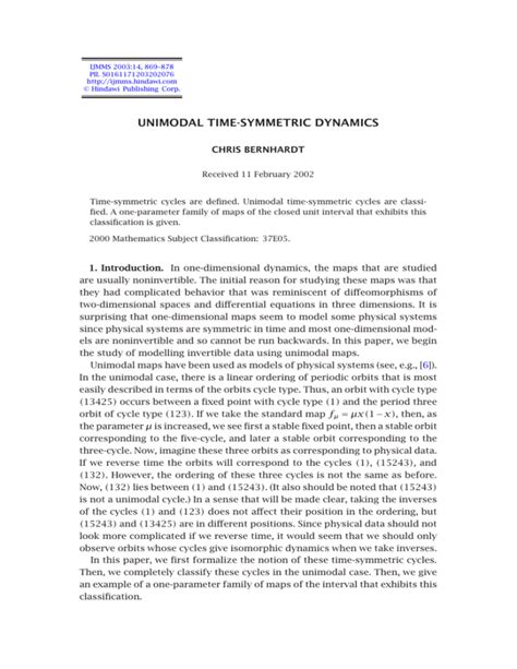 UNIMODAL TIME SYMMETRIC DYNAMICS CHRIS BERNHARDT