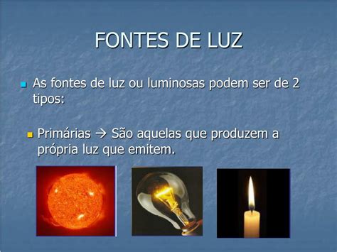 Exemplos De Fontes De Luz Secundárias AskSchool