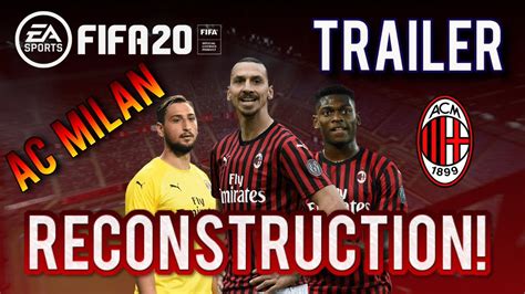 Fifa Career Mode Ac Milan Reconstruction Trailer Youtube