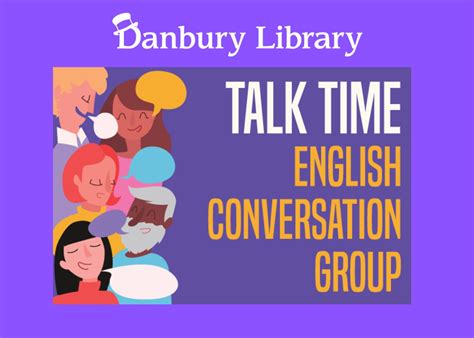 Nov 28 | TALK TIME: English Conversation Group @Danbury Library ...