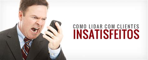 Como Lidar Clientes Insatisfeitos Na Minha Loja Virtual