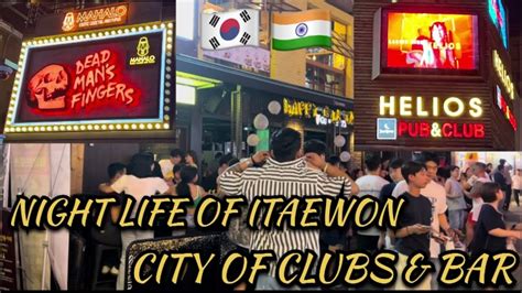 Itaewon Nightlife Walking Street 24hrs Busy City Of KOREA CLUBS