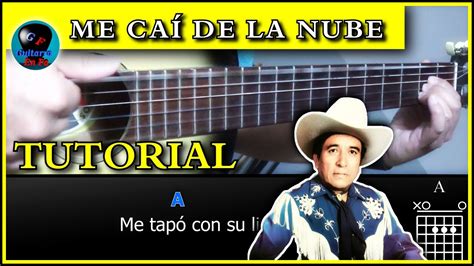 Cómo tocar ME CAÍ DE LA NUBE en Guitarra Cornelio Reyna TUTORIALES