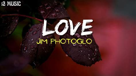 Love Jim Photoglo Youtube