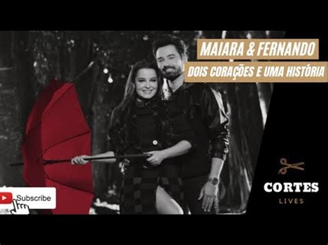 Maiara Fernando Dois Cora Es E Uma Hist Ria Livediadosnamorados