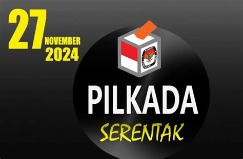 DPR Sebut Jadwal Pilkada 2024 Belum Berubah Ciremai Today