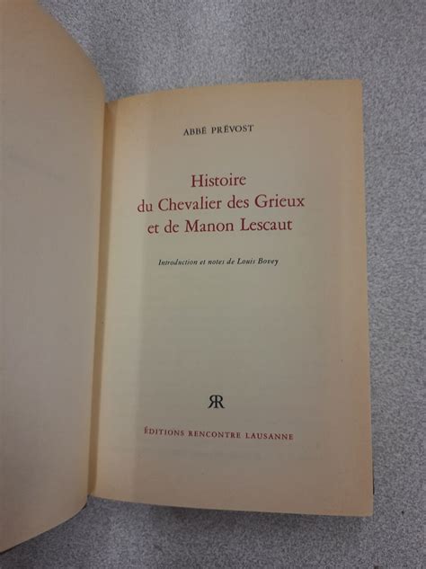 Histoire Du Chevalier Des Grieux Et De Manon Lescaut By Abb Pr Vost