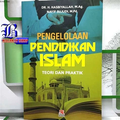 Jual Buku Pengelolaan Pendidikan Islam Teori Dan Praktik Dr H