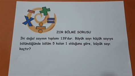 Zor bölme sorusu çözümü Bulbulogretmen matematik bölme soru çözüm