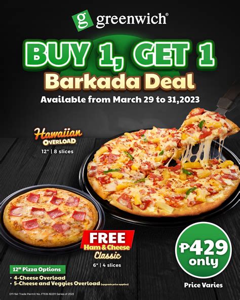 Greenwich Offers A Limited Time Only Buy Get Barkada Deal For