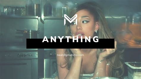 Ariana Grande Type Beat Anything Trap Pop Instrumental Youtube