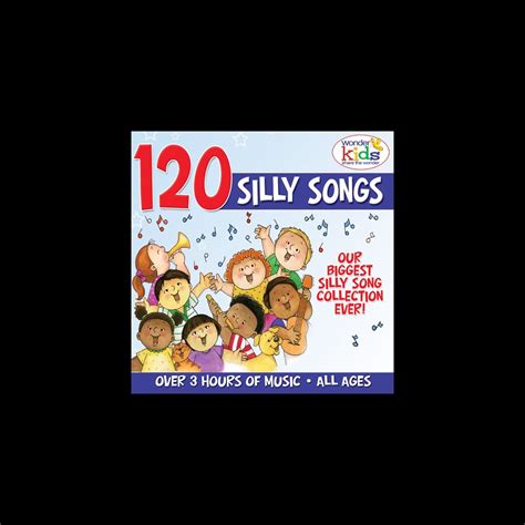 ‎120 Silly Songs By The Wonder Kids On Apple Music