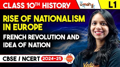 Umang Rise Of Nationalism In Europe L1 French Revolution The Idea Of