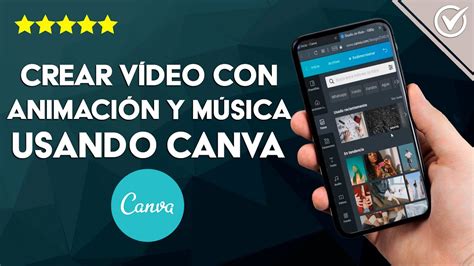 Cómo Crear Videos con Animaciones e Insertar Música Usando Canva en