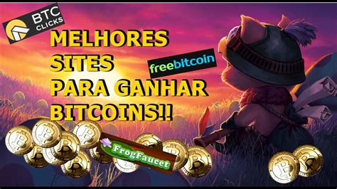 Melhores Sites Para Ganhar Bitcoins E Comprar Rp E Etc Youtube