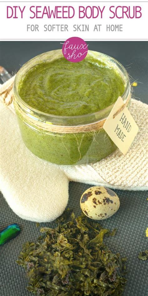 Diy Seaweed Body Scrub For Softer Skin At Home Artofit