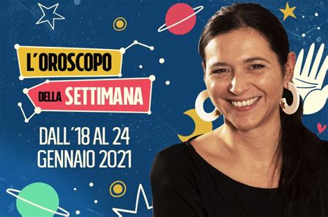 L Oroscopo Della Settimana Dal 18 Al 24 Gennaio 2021 Grandi