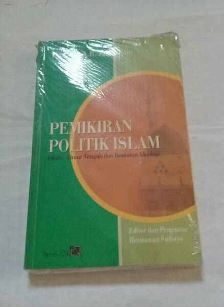 Jual Pemikiran Politik Islam Islam Timur Tengah Dan Benturan Ideologi