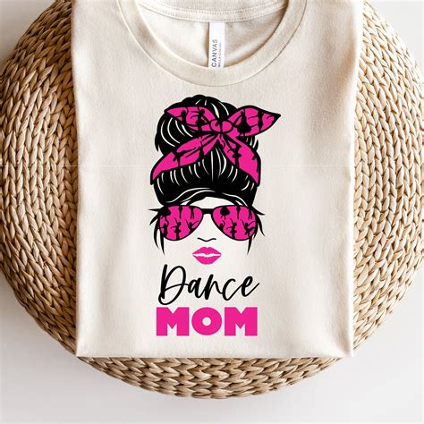 Dance Mom Messy Bun Svg Dance Mom Svg Dance Mom Life Svg Etsy