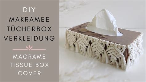 Diy Makramee T Cherbox Verkleidung Macrame Tissue Box Cover