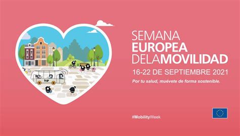 Semana Europea de la Movilidad 2021 Por tu salud muévete de manera