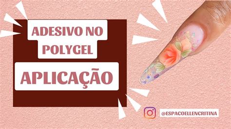 COMO FAZER APLICAÇÃO DE ADESIVO NO MOLDE F1 POLYGEL ESPAÇO ELLEN