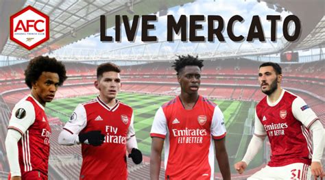 Toutes les dernières infos du mercato d Arsenal en temps réel Arsenal