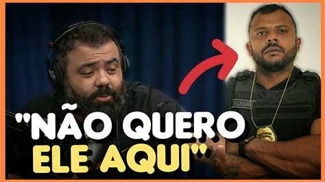 FLOW NÃO QUER RECEBER O DELEGADO DA CUNHA FLOW PODCAST YouTube