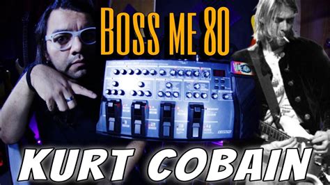 Come As You Are Emulando El Tono De Kurt Cobain Boss Me Youtube