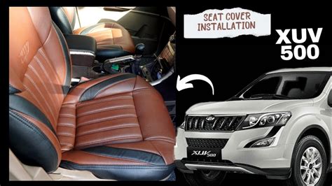 XUV500 Seat Cover Installation TruFIT Seat Cover Manufacturer Car