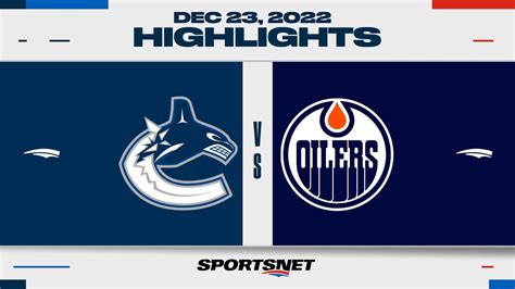 NHL Highlights Canucks Vs Oilers December 23 2022 YouTube