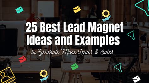 Best Lead Magnet Ideas And Examples To Generate More Leads Best