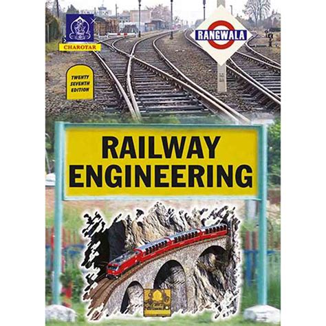 Railway Engineering By Rangwala - Charotar Publication