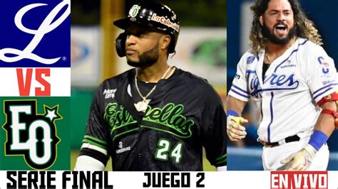 Tigres Del Licey Vs Estrellas Orientales En Vivo Serie Final Youtube