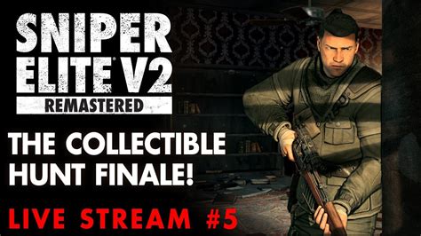 Sniper Elite V Remastered The Collectible Hunt Finale Youtube