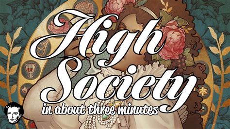 High Society In About 3 Minutes YouTube