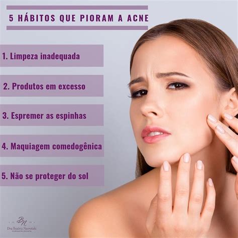 H Bitos Que Pioram A Acne Acne Cicatrizes Pele