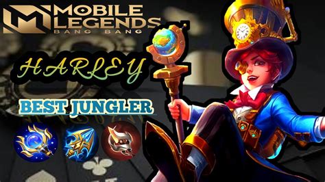 HARLEY BEST JUNGLER RANK MOBILE LEGEND HARLEY GAMEPLAY HARLEY