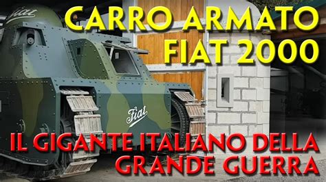 Il Primo Carro Armato Italiano La Replica Del FIAT 2000 Del Museo Di