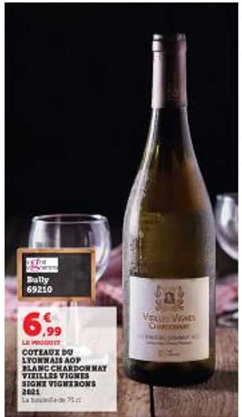 Promo Côteaux Du Lyonnais Aop Blanc Chardonnay Vieilles Vignes Signe