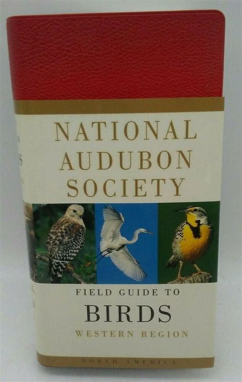 National Audubon Society Field Guide To North American Birds Western Region Audubon Society