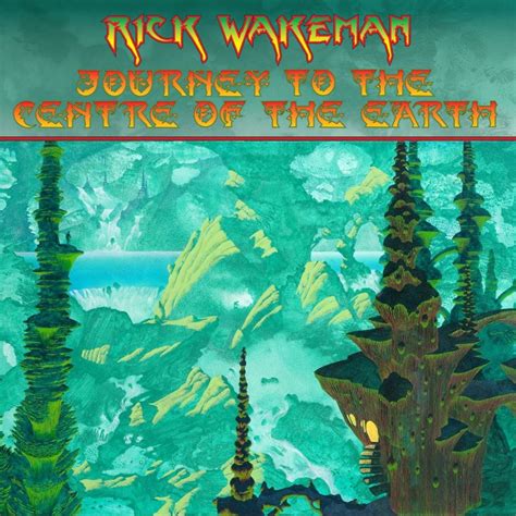 Rick Wakeman - Journey to the Centre of the Earth Lyrics and Tracklist | Genius