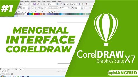 Pertama Kali Belajar Coreldraw X7 Penjelasan Lengkap Youtube