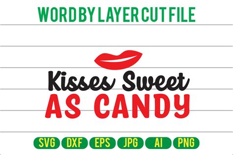 Kisses Sweet As Candy Svg Design Graphic By Svg Bundlestore · Creative