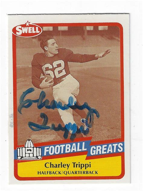 Signed CHARLEY TRIPPI 1989 Swell Football Card Main Line Autographs