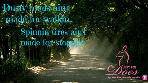 Quotes About Dirt Roads. QuotesGram